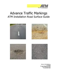 Advance Traffic Markings ATM Installation Road Surface Guide