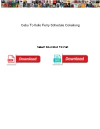 Cebu to Iloilo Ferry Schedule Cokaliong