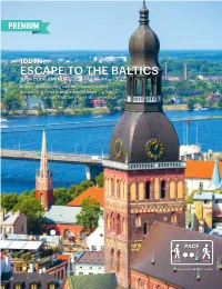 Escape to the Baltics