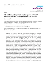 Ige and Drug Allergy: Antibody Recognition of 'Small' Molecules of Widely Varying Structures and Activities