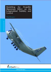 Modelling the Propeller Slipstream Effect on the Longitudinal Stability and Control