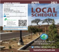 SERVICE CHANGES As of April 10, 2021 Effective April 10 Service on Route 501 Has Returned with a Modified Schedule to Align with Metrolink Trains