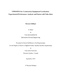 UWB RTLS for Construction Equipment Localization: Experimental Performance Analysis and Fusion with Video Data