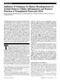 (Matrix Metalloprotease-9) Activity Reduces Cellular Inflammation and Restores Function of Transplanted Pancreatic Islets