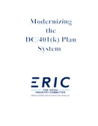 MODERNIZING the DC/401(K) PLAN SYSTEM