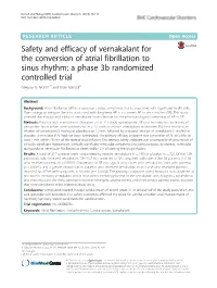 Safety and Efficacy of Vernakalant for the Conversion of Atrial Fibrillation to Sinus Rhythm; a Phase 3B Randomized Controlled Trial Gregory N
