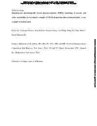Simultaneous Physiologically-Based Pharmacokinetic (PBPK) Modeling of Parent and Active Metabolites to Investigate Complex CYP3A