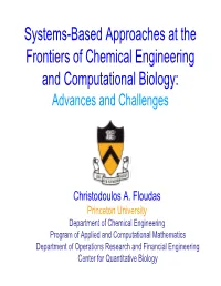 Systems-Based Approaches at the Frontiers of Chemical Engineering and Computational Biology: Advances and Challenges