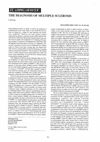 THE DIAGNOSIS of MULTIPLE SCLEROSIS C B Tan