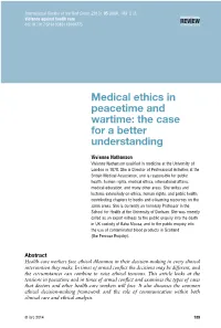 Medical Ethics in Peacetime and Wartime: the Case for a Better Understanding