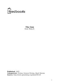 The Gun Dick, Philip K