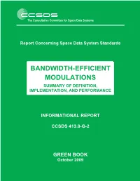 Bandwidth-Efficient Modulations Summary of Definition, Implementation, and Performance