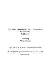 The Social After Gabriel Tarde: Debates and Assessments 2Nd Edition