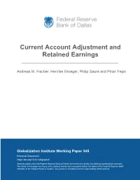 Current Account Adjustment and Retained Earnings – Globalization Institute Working Paper No. 345 – Dallas
