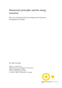 The Case of Municipal Decision Making and Wind Power Development in Sweden