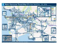 For Transit Information, Including Real-Time Next Bus, Please Call 604.953.3333 Or Visit Translink.Ca