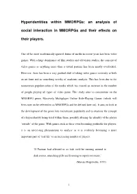 Hyperidentities Within Mmorpgs: an Analysis of Social Interaction in Mmorpgs and Their Effects on Their Players