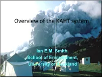 Overview of the KAHT System