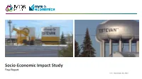 Socio-Economic Impact Study Final Report Presented By: Date: November 26, 2019 Project Overview