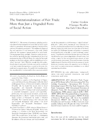 The Institutionalization of Fair Trade: More Than Just a Degraded Form Of
