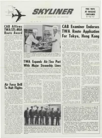 TWA TESTS JET BAGGAGE CONTAINER PUBLISHED BI-WEEKLY for TWA EMPLOYEES See Page Four
