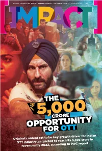 Original Content Set to Be Key Growth Driver for Indian OTT Industry, Projected to Reach Rs 5,595 Crore in Revenues by 2022, According to Pwc Report