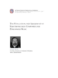 The Evaluation and Assessment of Electronically-Composed and Performed Music