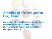 Athletics at Hofstra and on Long Island
