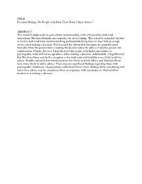 Decision Making: Do People with Dark Triad Traits Utilize Advice?
