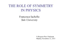 Symmetry: the Search for Order in Nature