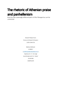 The Rhetoric of Athenian Praise and Panhellenism How the Two Seemingly Different Parts of the Panegyricus Can Be Connected