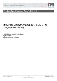 IMME128M64D2SOS8AG (Die Revision E) 1Gbyte (128M X 64 Bit)