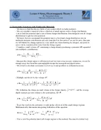 Lecture 9 Notes, Electromagnetic Theory I Dr
