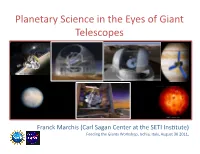 Planetary Science in the Eyes of Giant Telescopes