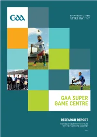 Gaa Super Game Centre