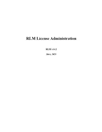 RLM License Administration Manual Page 2 of 136 Revision History