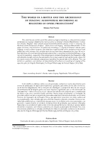 Audiovisual Recording As Registers of Opera Productions1