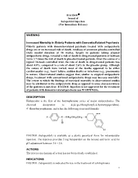 HALDOL Brand of Haloperidol Injection (For Immediate Release) WARNING Increased Mortality in Elderly Patients with Dementia