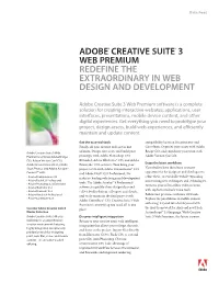 ADOBE® CREATIVE SUITE® 3 WEB PREMIUM Redefine the Extraordinary in Web Design and Development