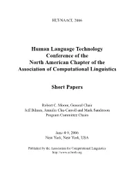 Human Language Technology Conference of the North American Chapter of the Association of Computational Linguistics Short Papers