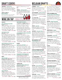 WINE on Tap Draft Ciders &MEAD BELGIAN DRAFTS
