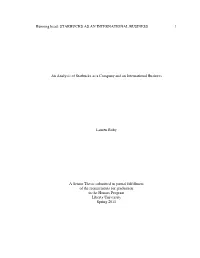 An Analysis of Starbucks As a Company and an International Business
