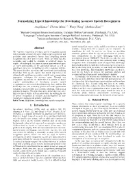 Formalizing Expert Knowledge for Developing Accurate Speech Recognizers