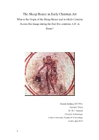 The Sheep Bearer in Early Christian Art What Is the Origin of the Sheep Bearer and in Which Contexts Occurs This Image During the First Five Centuries A.D