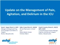 Update on the Management of Pain, Agitation, and Delirium in the ICU