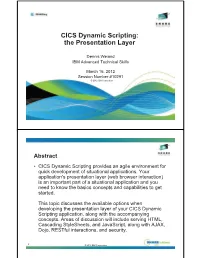 CICS Dynamic Scripting: Application Presentation Layer Options