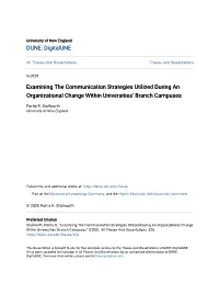 Examining the Communication Strategies Utilized During an Organizational Change Within Universities’ Branch Campuses