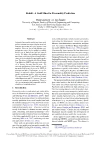 Reddit: a Gold Mine for Personality Prediction