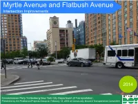 Myrtle Avenue and Flatbush Avenue Intersection Improvements