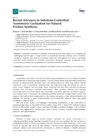 Recent Advances in Substrate-Controlled Asymmetric Cyclization for Natural Product Synthesis